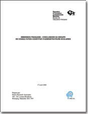 Immersion fran&ccedil;aise&nbsp;: conclusion du groupe de consultation constitu&eacute; d'administrateurs scolaires (17 avril 2000)