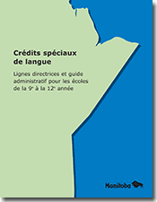 Cr&eacute;dits sp&eacute;ciaux de langue - Lignes directrices et guide administratif pour le secondaire 1 &agrave; 4