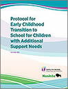 Protocol for Early Childhood Transition to School for Children    with Additional Support Needs