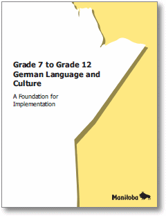 Grade 7 to Grade 12 German Language and Culture: A Foundation for Implementation