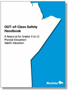 OUT-of-Class Safety Handbook: A Resource for Grades 9 to 12 PE/HE