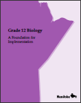 Grade 12 Biology: A Foundation for Implementation