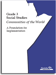 Grade 3 Social Studies: Communities of the World: A Foundation for Implementation