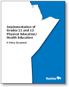 Implementation of Grades 11 and 12 PE/HE: A Policy Document
