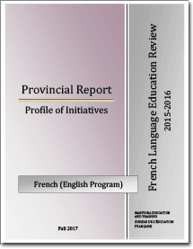 French Language Education Review 2015-2016: Provincial Report, French (English Program), Fall 2017