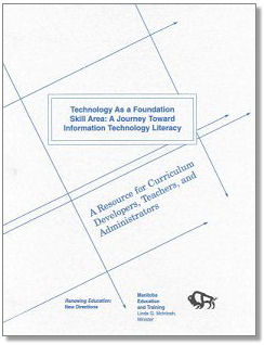 Technology as a Foundation Skill Area: A Journey Toward Information Technology Literacy