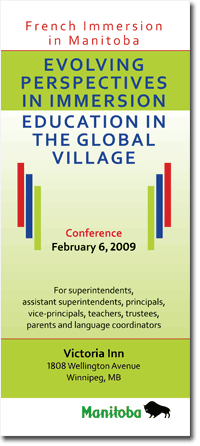 French Immersion in Manitoba: Evolving Perspectives in Immersion Education in the Global Village