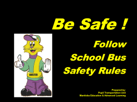 Be Safe! Follow School Bus Safety Rules Presentation Cover
