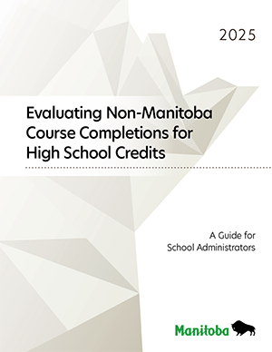 Evaluating Non-Manitoba Course Completions for Senior Years Credits