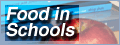 Healthy Food in Schools