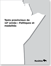 Politiques et modalités pour les tests provinciaux