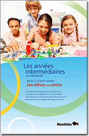 Page couverture de la brochure : Les années intermédiaires au Manitoba de la 5e à la 8e année - Format PDF