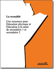 La sexualité - Une ressource pour Éducation physique et Éducation à la santé de secondaire 1 et secondaire 2