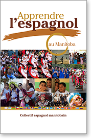 Apprendre l’espagnol au Manitoba – Collectif espagnol manitobain