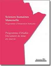Sciences humaines, maternelle, programme d'immersion française, programme d'études : document de mise en œuvre