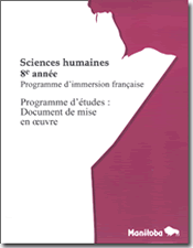 Sciences humaines, 8e année, programme d'immersion française, programme d'études : document de mise en œuvre