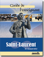 Saint-Laurent, une communaut&eacute; m&eacute;tisse, guide de l'enseignant