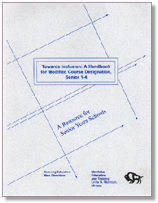 Towards Inclusion: A Handbook for Modified Course Designation, Senior 1- 4 