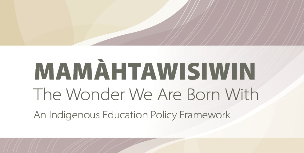 Mamàhtawisiwin: The Wonder We Are Born With