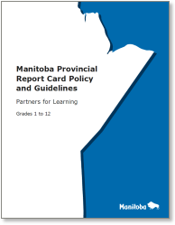 Manitoba Provincial Report Card Policy and Guidelines