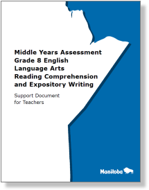 Middle Years Assessment Grade 8 ELA: Support Document for Teachers