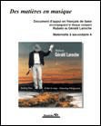 Des matières en musique : document d'appui en français de base accompagnant le disque compact Rubato de              Gérald Laroche, maternelle à la 12e année (secondaire 4)