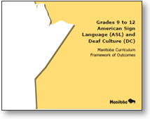 Grade 9 to 12 American Sign Language and Deaf Culture