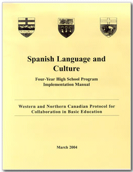 Spanish Language and Culture: Four-Year High School Program for Implementation Manual 