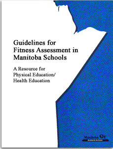 Guidelines for Fitness Assessment in Manitoba Schools