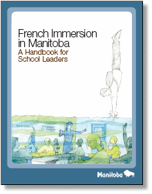 French Immersion in Manitoba: A Handbook for School Leaders