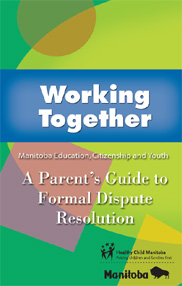Working Together: A Parent's Guide to Formal Dispute Resolution