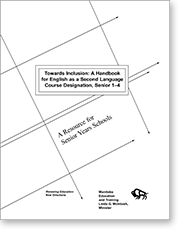 Towards Inclusion: A Handbook for ESL Course Designation, Senior 1-4