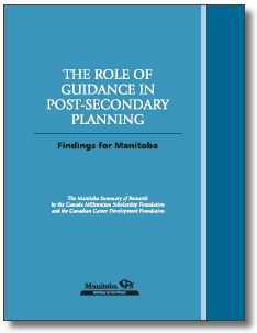 The Role of Guidance 
			   in Post-Secondary Planning: Findings for Manitoba