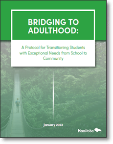 Bridging to Adulthood: A Protocol for Transitioning Students with Exceptional Needs from School to Community