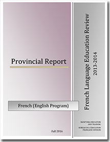 French Language Education Review 2013-2014: Provincial Report, French (English Program), Fall 2016