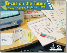 Focus on the Future: Career Planning Begins at Home