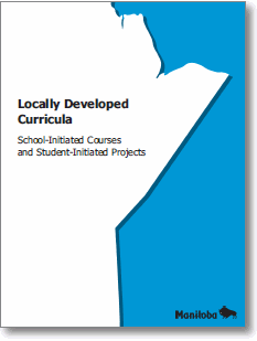 Locally Developed Curricula: School-Initiated Courses and Student-Initiated Projects