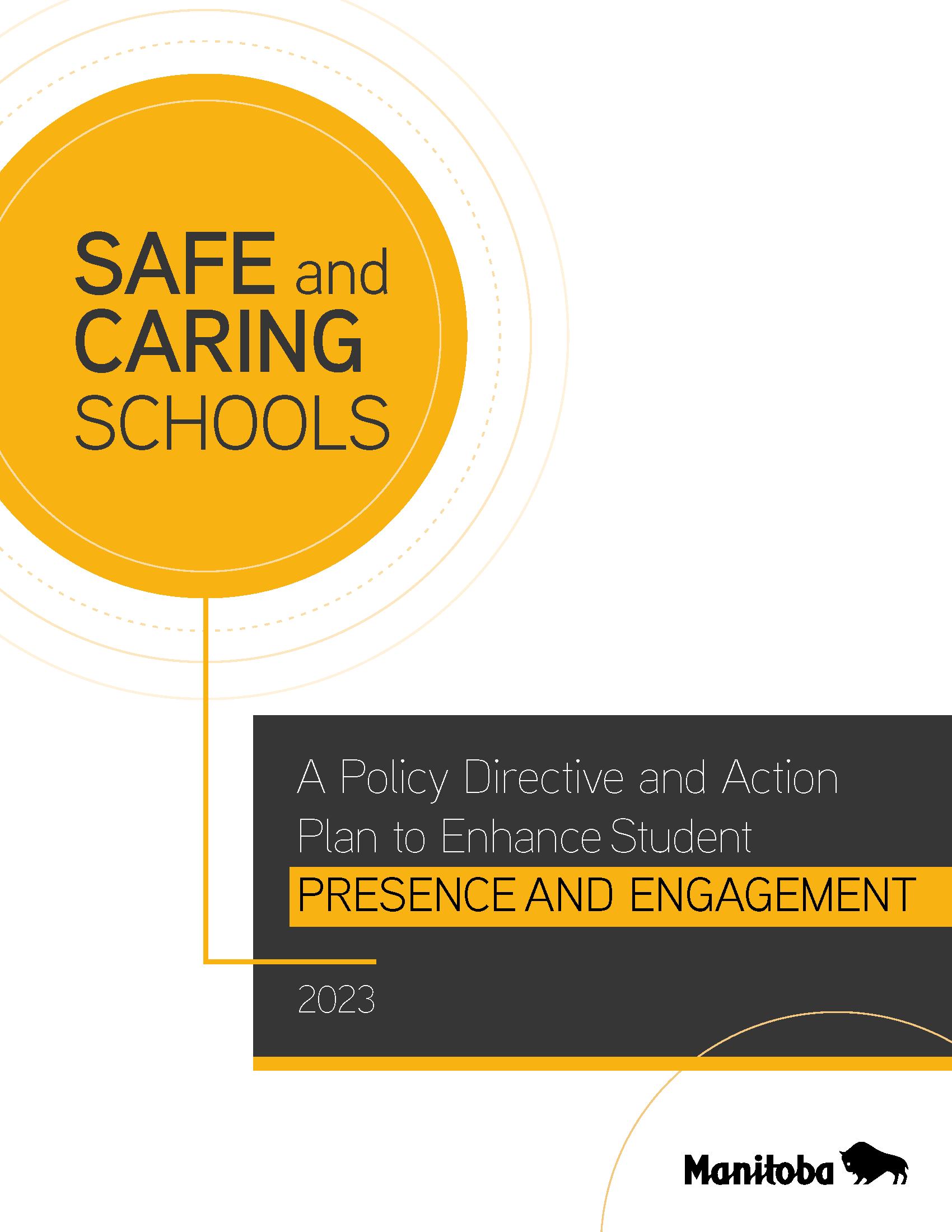 Safe and Caring Schools: A Policy Directive and Action Plan to Enhance Student Presence and Engagement