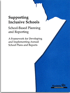 Supporting Inclusive Schools: School-Based Planning and Reporting: A Framework for Developing and Implementing Annual School Plans and Reports