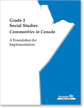 Grade 2 Social Studies - Grade 2 Social Studies: Communities in Canada: A Foundation for Implementation cover