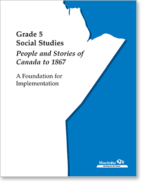Grade 5 Social Studies: People and Stories of Canada to 1867: A Foundation for Implementation cover