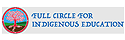 Logo for Full Circle for Indigenous Education Winnipeg