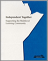 Cover of Independent Together: Supporting the Multilevel Learning Community