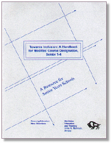 Towards Inclusion: A Handbook for Modified Course Designation, Senior Years