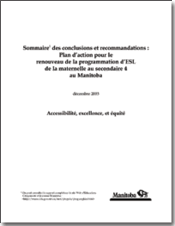 Sommaire des conclusions et recommandations : Plan d'action pour le renouveau de la programmation d'ESL de la maternelle au secondaire 4 au Manitoba (décembre 2003)