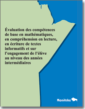 Évaluation des compétences de base en mathématiques, en compréhension de lecture, en écriture de textes informatifs et sur l'engagement de l'élève au niveau des années intermédiaires