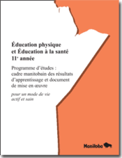 Éducation physique et Éducation à la santé, 11e année, programme d'études : document de mise en œuvre, pour un mode de vie actif et sain