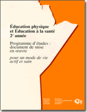 Éducation physique et Éducation à la santé, 2e année, programme d'études : document de mise en œuvre, pour un mode de vie actif et sain