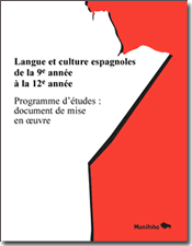 Langue et culture espagnoles de la 9e année à la 12e année