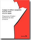 Langue et culture espagnoles de la 9e année à la 12e année, programme d'études : document de mise en oeuvre